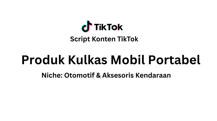 Script Konten TikTok dengan Teknik “Coba Sekali Aja…”